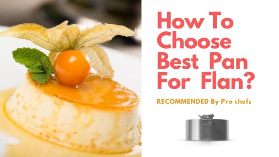 Best pan for flan