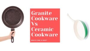 Granite Cookware Vs Ceramic Cookware