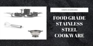 Food grade stainless steel cookware
